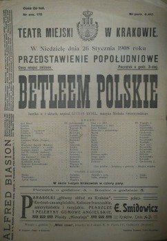 Teatr Miejski w Krakowie `Betlejem Polskie` Lucyan Rydel